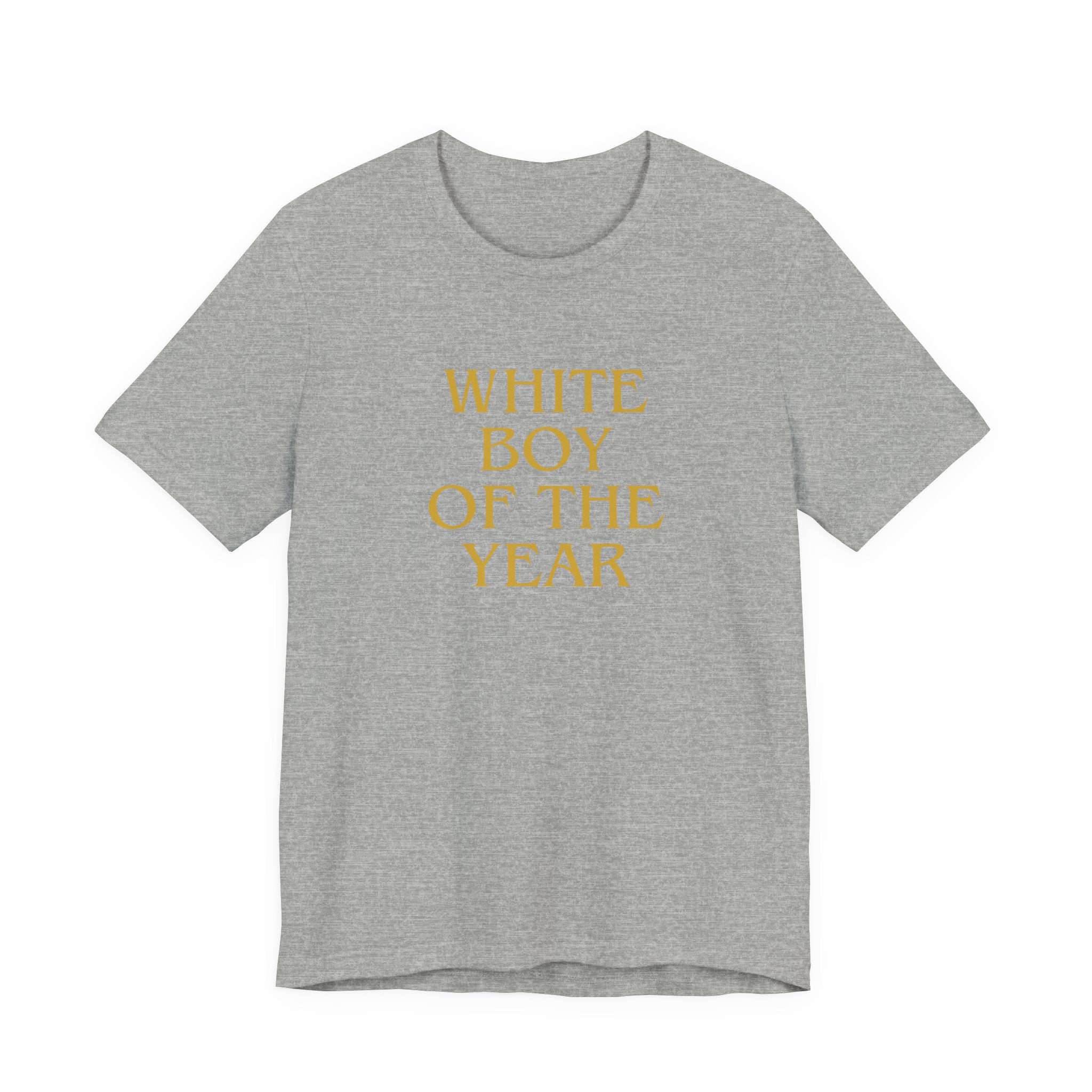 White Boy of the Year T-Shirt | Text Graphic Tee-AKA The Eli Shirt