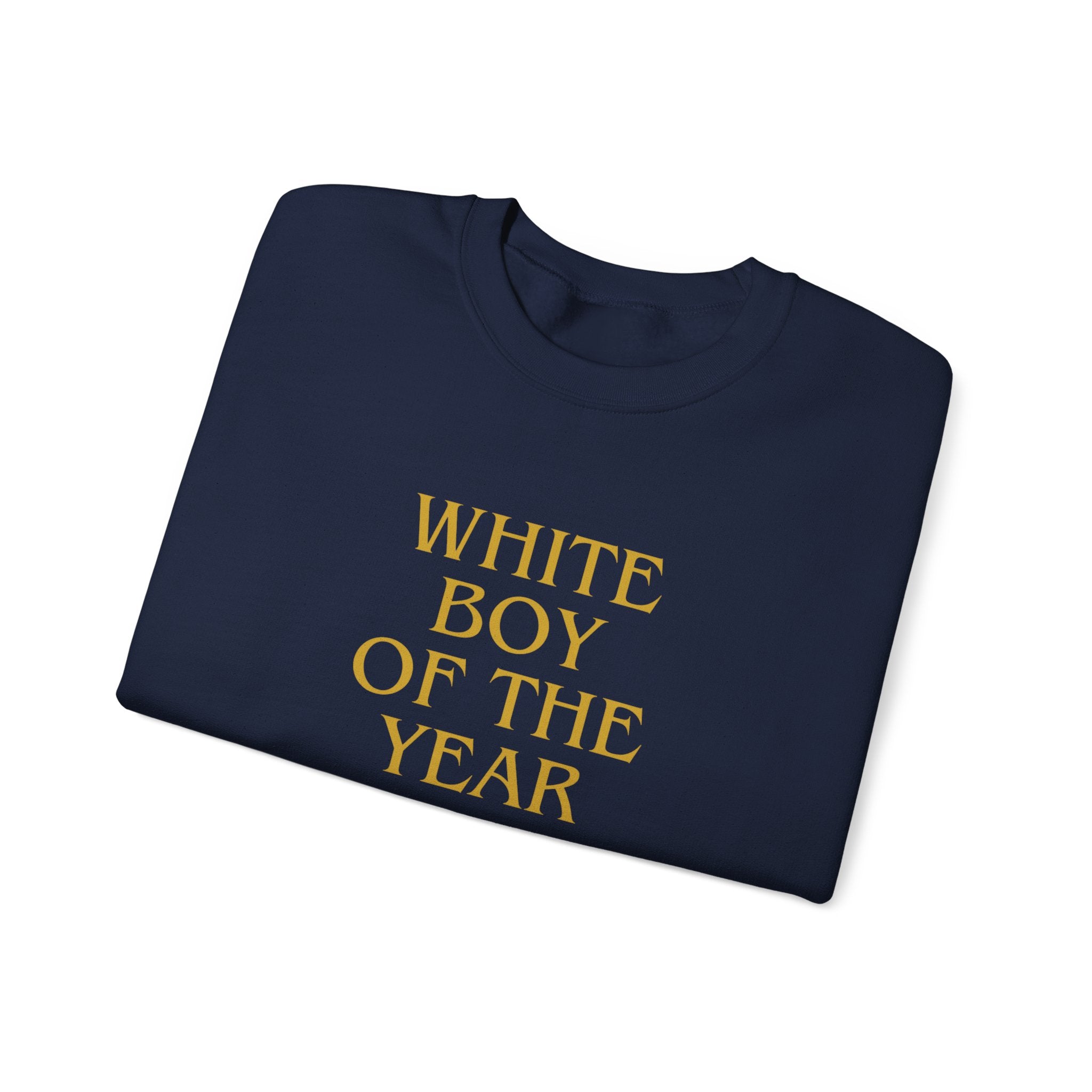 White Boy of the Year Sweatshirt | Text Graphic Crewneck-AKA The Eli Shirt