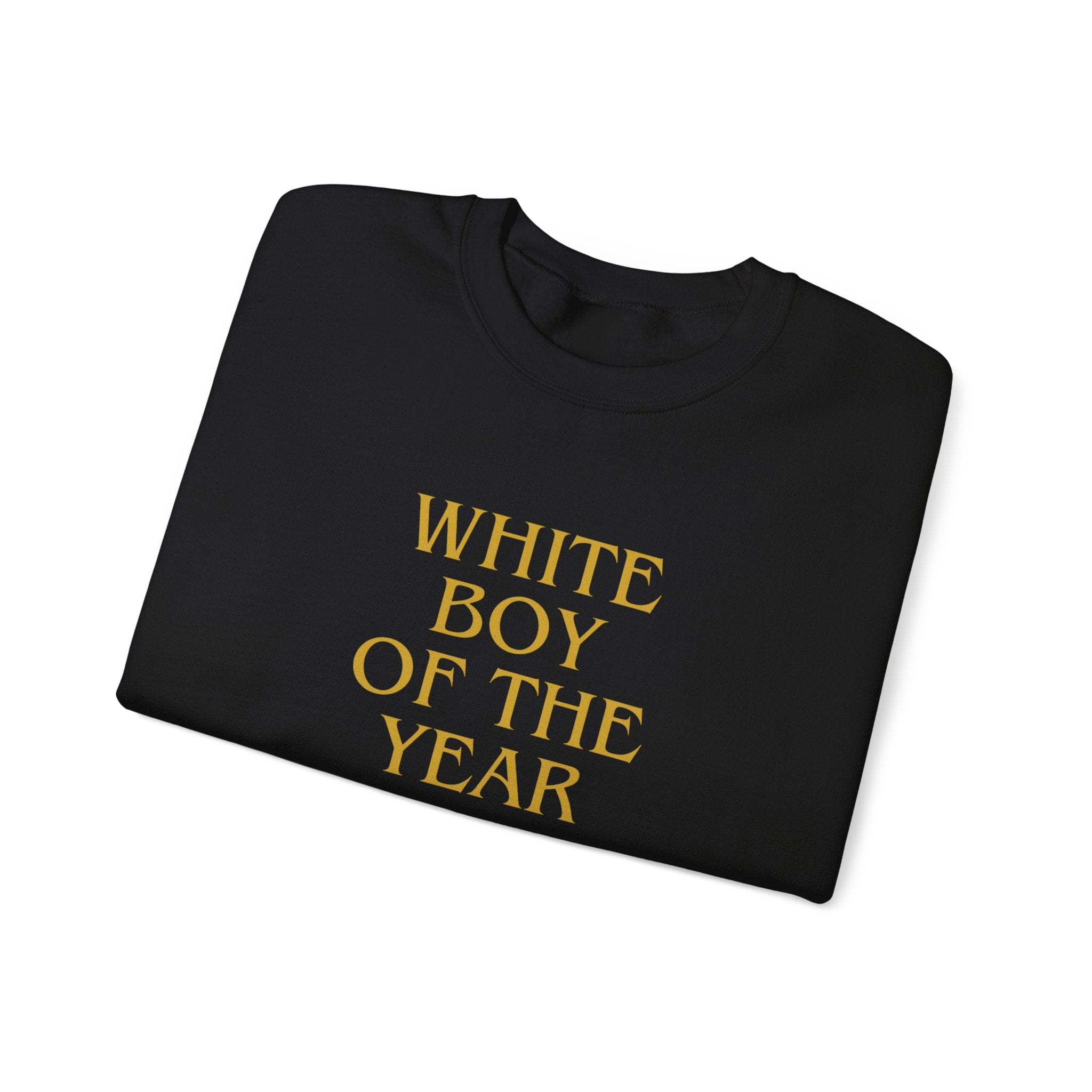 White Boy of the Year Sweatshirt | Text Graphic Crewneck-AKA The Eli Shirt