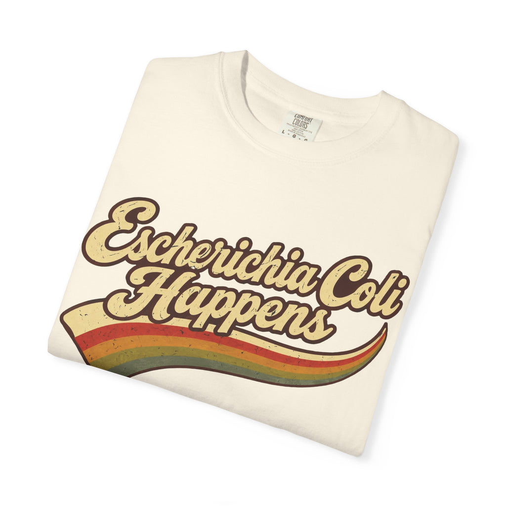 Escherichia Coli Happens Rainbow T-Shirt