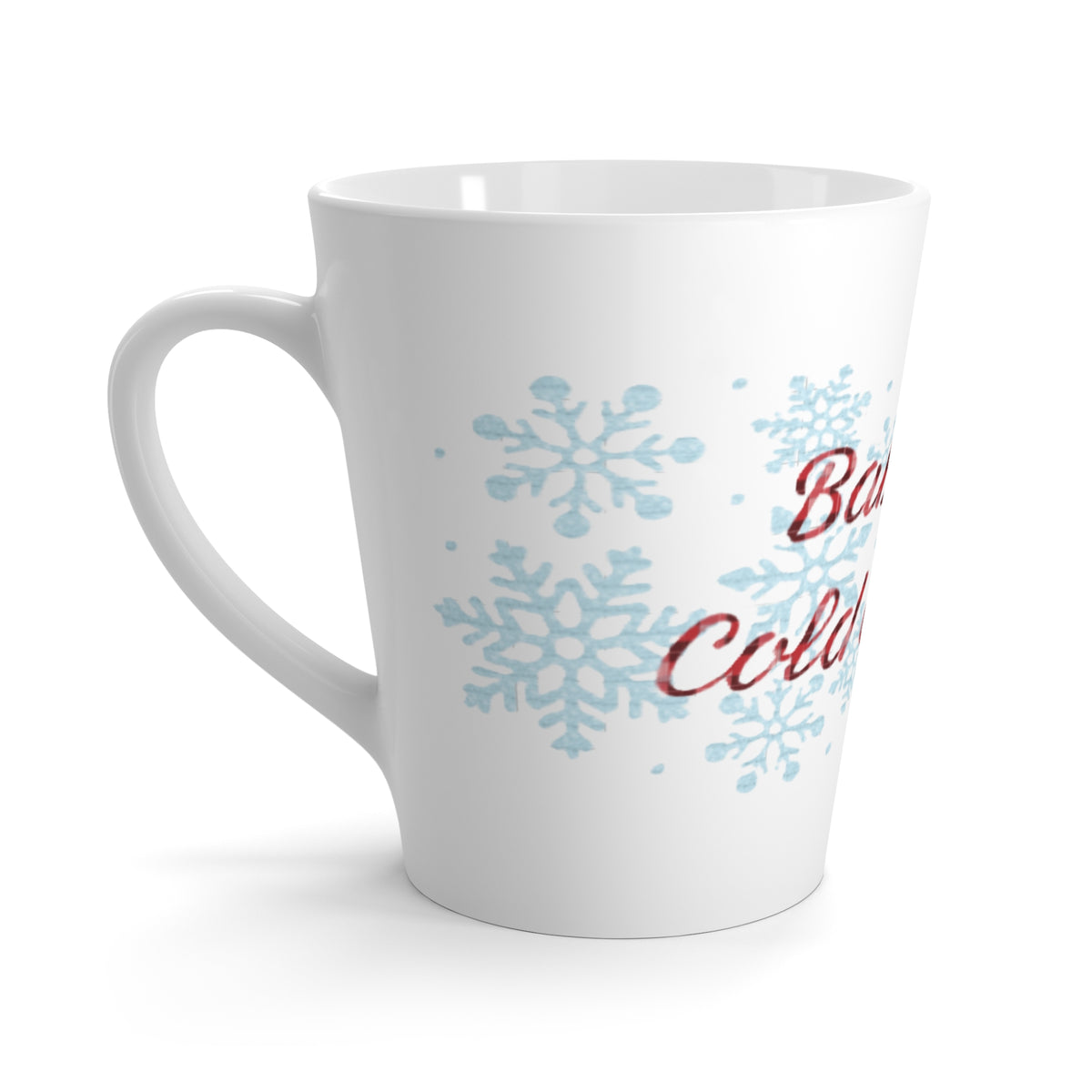 Latte Mug - "Baby It's Cold Outside" Snowflake Holiday Coffee Cup