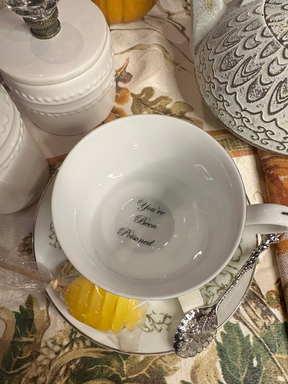 Tea Cup "You've Been Poisoned"